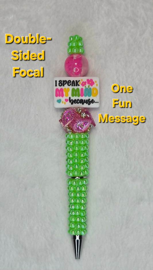 Bite My Tongue Beadable Pen showing I Speak My Mind because focal side with neon green barrel